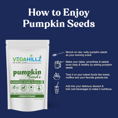 Vedahillz Organic Pumpkin Seeds Made from Carefully Selected Natural Seeds
